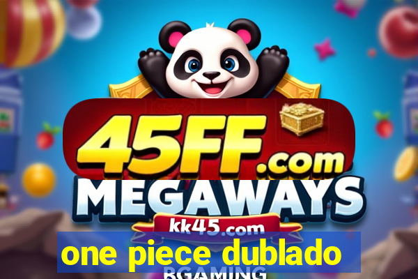 one piece dublado